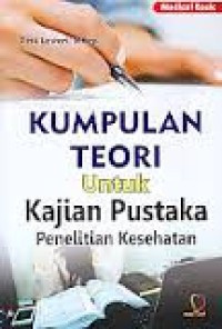 Image of Kumpulan Teori Untuk Kajian Pustaka Penelitian Kesehatan