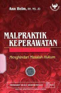 Image of Malpraktik Keperawatan (Menghindari masalah hukum)