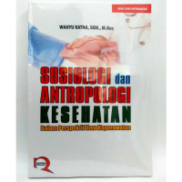 Image of Sosiologi Dan Antropologi Kesehatan